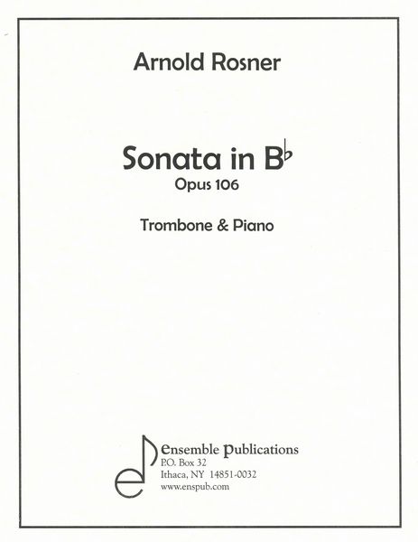 Sonata In B Flat, Op. 106 : For Trombone and Piano (1996).