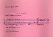 Mary Magdalene And The Birds : For Mezzo-Soprano And Clarinet (1989).