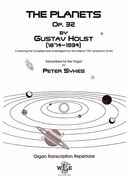 Planets, Op. 32 : For Organ / transcribed by Peter Sykes.