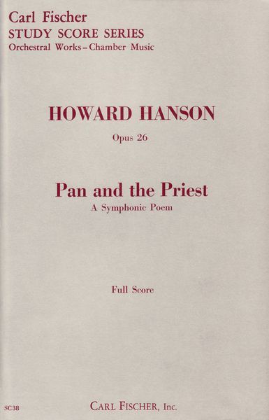 Pan and The Priest, Symphonic Poem Op. 26 : For Orchestra.