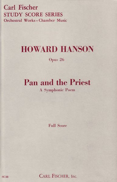 Pan and The Priest, Symphonic Poem Op. 26 : For Orchestra.
