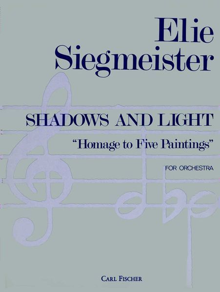 Shadows and Light (Homage To Five Paintings) : For Orchestra.