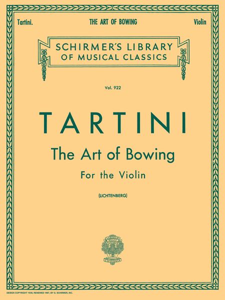 Art Of Bowing : For The Violin / edited and Revised by Leopold Lichtenberg.