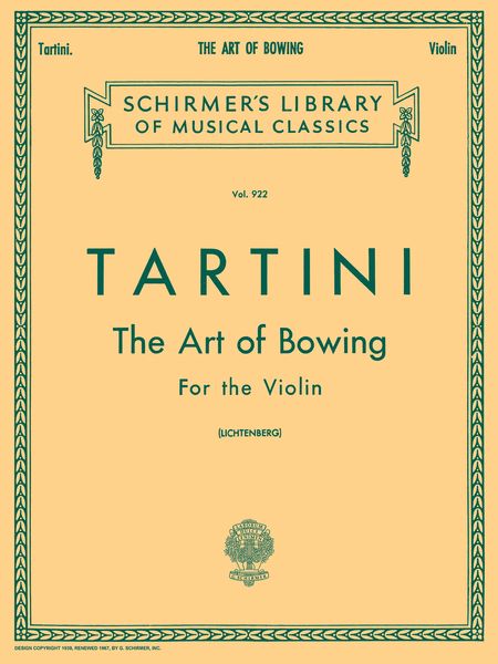 The Art Of Bowing : For The Violin / edited and Revised by Leopold Lichtenberg.