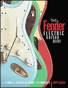 Fender Book : A Complete History Of Fender Electric Guitars. 3rd Ed.