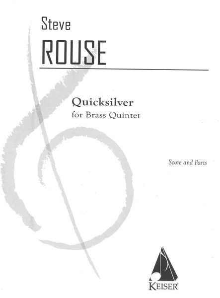 Quicksilver : For Brass Quintet (1981).