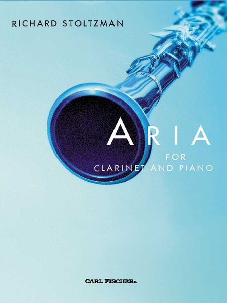Aria : For Clarinet and Piano / arranged by Richard Stoltzman.