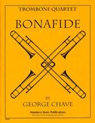 Bonafide : For Trombone Quartet.