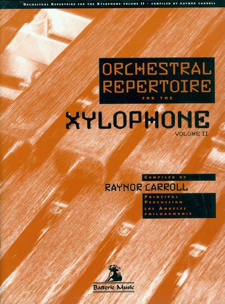 Orchestral Repertoire For The Xylophone, Vol. 2.