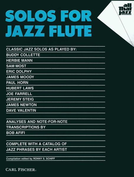 Solos For Jazz Flute / Analysis and Note-For-Note Transcriptions by Bob Afifi.