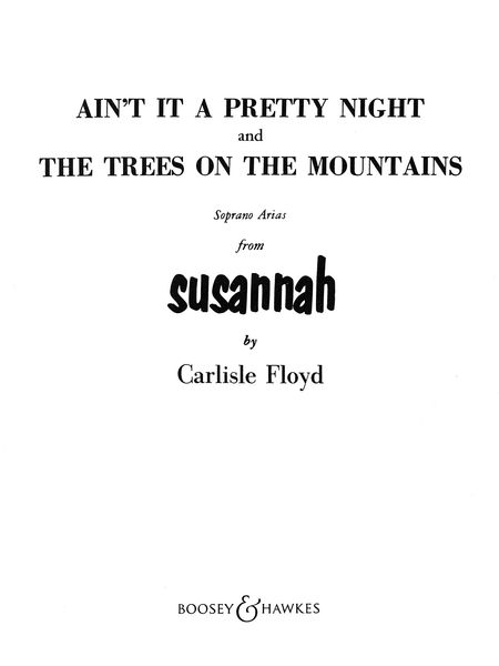 Ain't It A Pretty Night; and The Trees On The Mountains : Soprano Arias From Susannah.