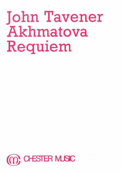 Akhmatova Requiem : For Soprano, Bass and Orchestra.