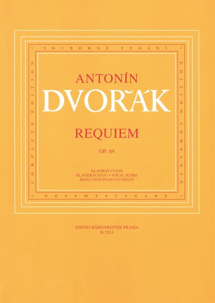 Requiem, Op. 89 In Bb Minor / edited by Karel ŠOlc.