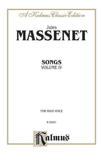 Songs, Vol. 4 : For High Voice.
