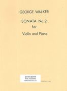 Sonata No. 2 : For Violin and Piano.