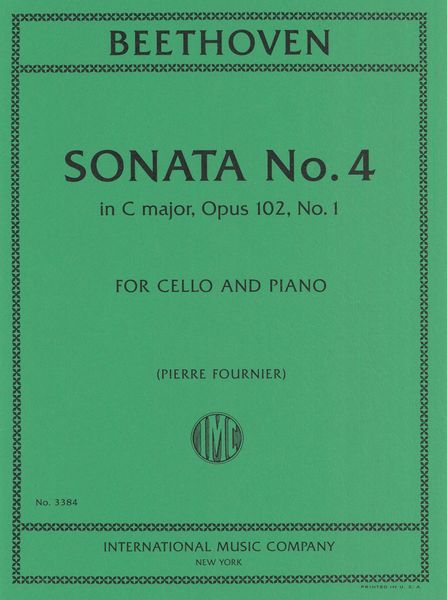 Sonata In C Major, Op. 102 No. 1 : For Violoncello and Piano / edited by Pierre Fournier.