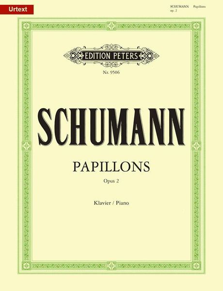 Papillons, Op. 2 : For Piano.