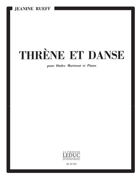 Threne Et Danse : Pour Ondes Martenot Et Piano.