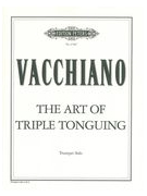 Art Of Triple Tonguing : For Trumpet Solo.