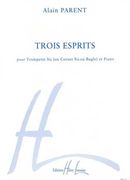 Trois Esprits : For Trumpet In Bb (Or Cornet Or Bugle) and Piano.