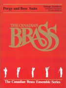 Porgy and Bess Suite : For Brass Quintet.