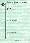 Blue Towers : For Orchestra.