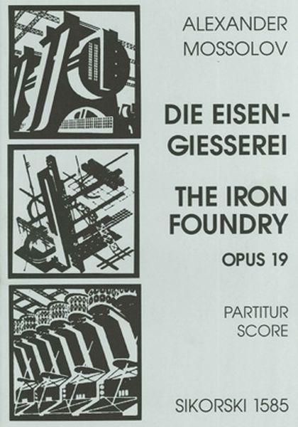 Iron Foundry, Op. 19 : For Orchestra.