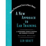 New Approach To Ear Training : A Programmed Course In Melodic & Harmonic Dictation, 2nd Ed.