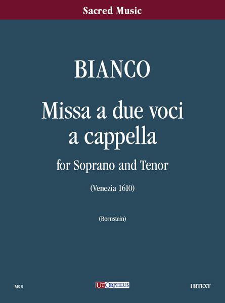 Missa A Due Voci A Cappella : For Soprano and Tenor.
