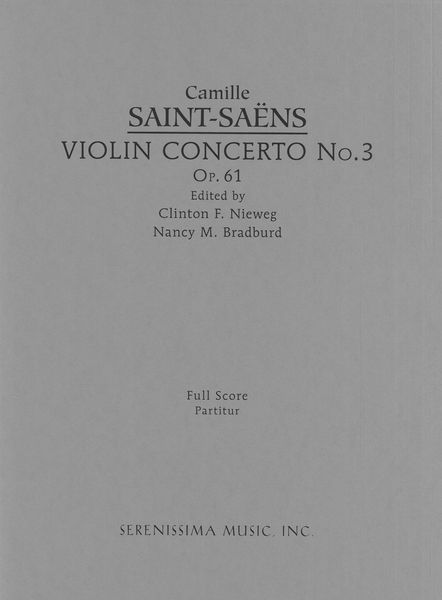Concerto No. 3, Op. 61 In B Minor : For Violin and Orchestra.