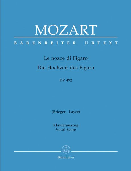 Nozze Di Figaro, K. 492 : Opera Buffa In Four Acts / Revised Edition.