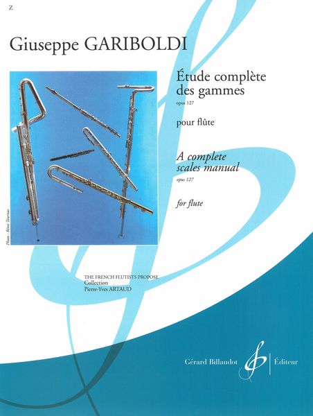 Etude Complete Des Gammes, Op. 127 : For Flute.