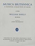 Rosina : A Comic Opera (1782) / Libretto by Frances Brooke, edited by John Drummond.