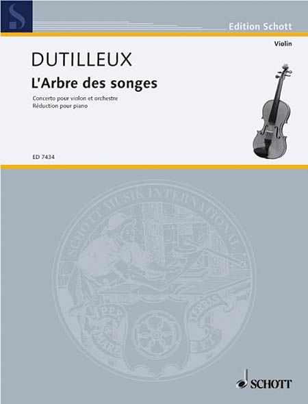 Arbre Des Songes : For Violin and Orchestra - reduction For Violin and Piano.