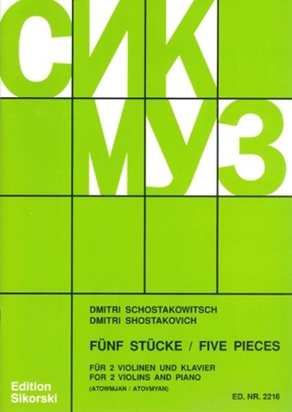 Five Pieces : For Two Violins and Piano / arranged by Levon Atovmian.