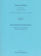 Knaben Wunderhorn : Gesaenge Für Eine Singstimme Mit Orchesterbegleitung.