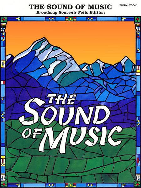 Sound Of Music Broadway Souvenir Edition.