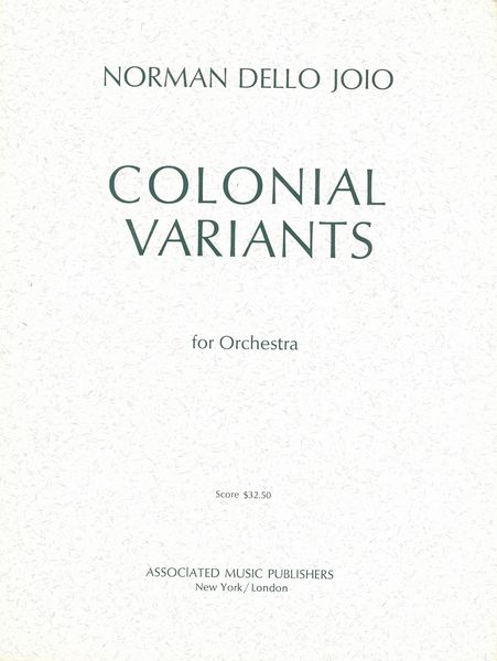 Colonial Variants : Thirteen Profiles Of The Original Colonies For Orhcestra.