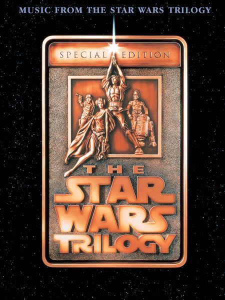 Music From The Star Wars Trilogy : Special Edition.