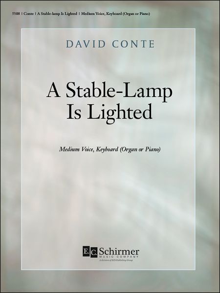 Stable-Lamp Is Lighted : For Solo Voice With Piano Or Organ.