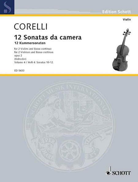 12 Sonate Da Camera, Op. 2 Nos. 4-6 : For Two Violins and Continuo.
