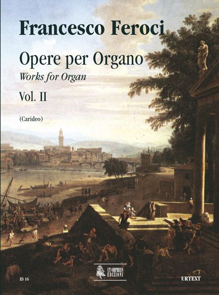 Opere Per Organo, Vol. 2 / A Cura Di Armando Carideo.