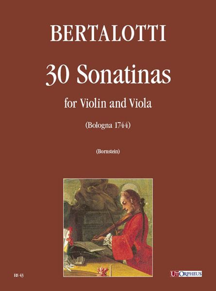 Sonatinas (30) : For Violin and Viola (Bologna, 1744) / edited by Andrea Bornstein.