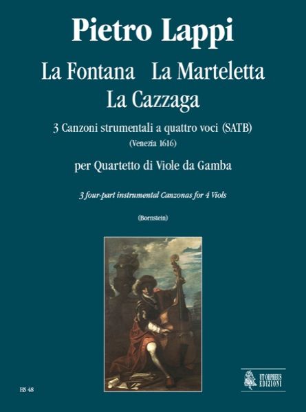 Fontana, la Marteletta, la Cazzaga : 3 Four-Part Instrumental Canzonas For 4 Violas Da Gamba.