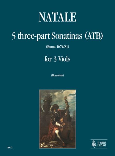 Sonatinas (5) : For Three Violas Da Gamba (ATB) (Rome, 1674-81) / edited by Andrea Bornstein.