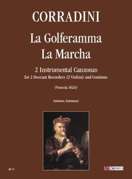 La Golferamma, la Marcha : 2 Instrumental Canzonas For 2 Descant Recorders & Continuo.