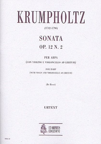 Sonata, Op. 12 No. 2 : For Harp (With Violin and Violoncello Ad Libitum) / edited by Eddy De Rossi.