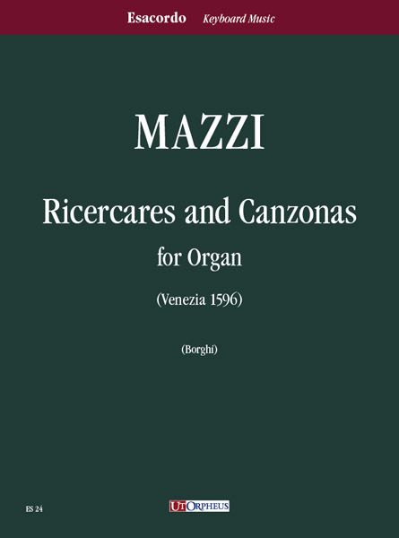 Ricercari E Canzoni : For Organ (Venice, 1596) / edited by Daniele Borghi.