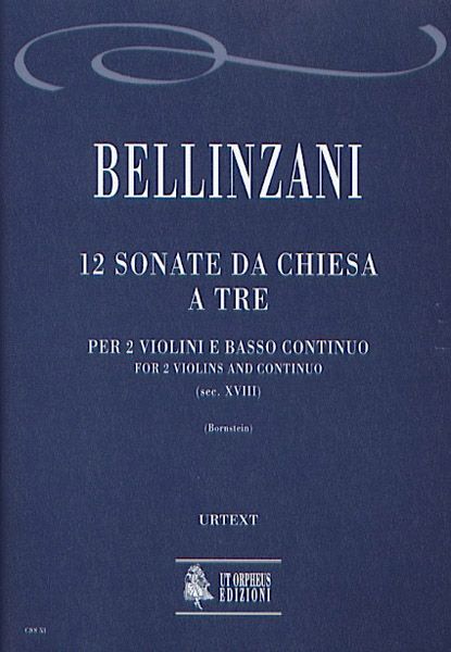 Sonate Da Chiesa A Tre (12) : For Two Violins and Continuo / edited by Andrea Bornstein.
