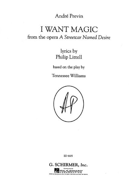 I Want Magic, From The Opera A Streetcar Named Desire : For Voice & Piano.